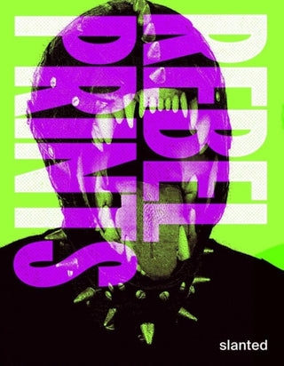 Cover image for 9783948440800 - REBEL PRINTS—The Poster Rex Manifesto
