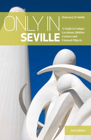 Cover image for 9783950421897 - Only in Seville (2nd edition)