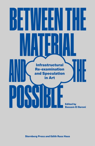 Cover image for 9783956796005 - Between the Material and the Possible