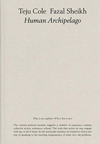Cover image for 9783958299115 - Fazal Sheikh, Teju Cole: Human Archipelago (2021)