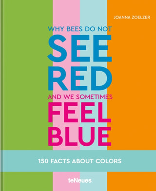 Cover image for 9783961713653 - Why bees do not see red and we sometimes feel blue