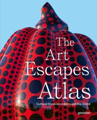 Cover image for 9783967041491 - The Art Escapes Atlas