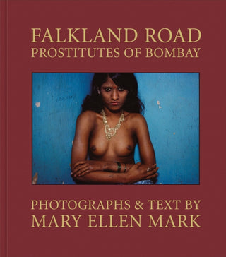Cover image for 9783969990926 - Mary Ellen Mark: Falkland Road, Prostitutes of Bombay