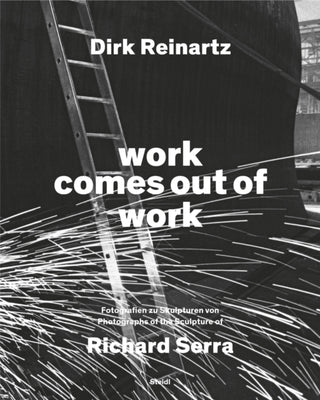 Cover image for 9783969993422 - Dirk Reinartz: work comes out of work (Bilingual edition)