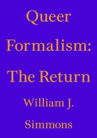 Cover image for 9783982389400 - Queer Formalism: The Return
