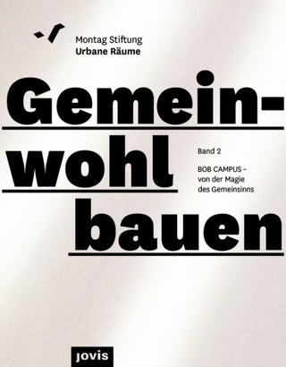 Cover image for 9783986121594 - BOB CAMPUS – von der Magie des Gemeinsinns