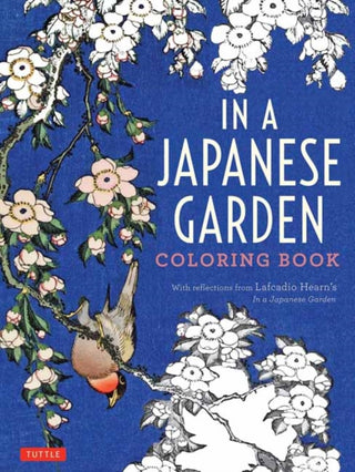 Cover image for 9784805314036 - In a Japanese Garden Coloring Book