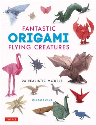 Cover image for 9784805315798 - Fantastic Origami Flying Creatures