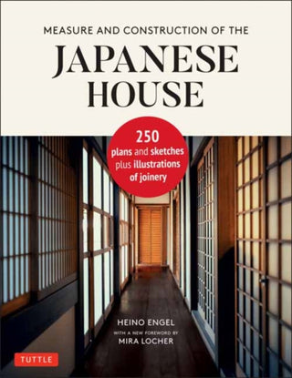 Cover image for 9784805316467 - Measure and Construction of the Japanese House
