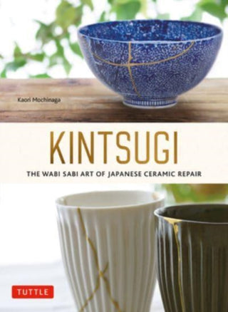 Supplemental image for 9784805317211 - Kintsugi: The Wabi Sabi Art of Japanese Ceramic Repair