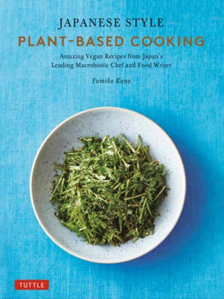 Cover image for 9784805317457 - Japanese Style Plant-Based Cooking