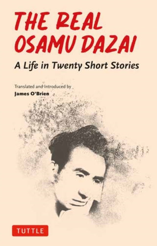 Cover image for 9784805318348 - The Real Osamu Dazai