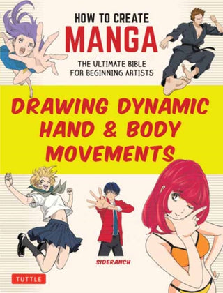 Supplemental image for 9784805318638 - How to Create Manga: Drawing Dynamic Hand & Body Movements