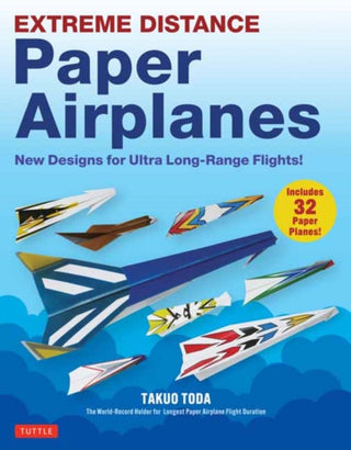 Cover image for 9784805318737 - Extreme Distance Paper Airplanes