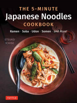 Cover image for 9784805318843 - The 5-Minute Japanese Noodles Cookbook