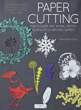Cover image for 9786059192804 - Paper Cutting for Flower and Animal Motifs in Beau tiful Natural Shapes