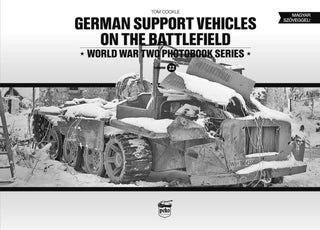 Cover image for 9786155583551 - German Support Vehicles on the Battlefield (Vol.22) Canfora