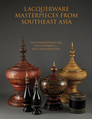 Cover image for 9786164510791 - Lacquerware Masterpieces from Southeast Asia