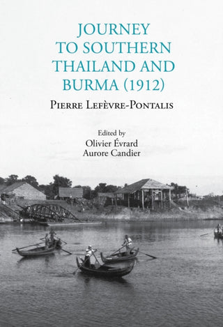 Cover image for 9786164510999 - Journey to Southern Thailand and Burma (1912)