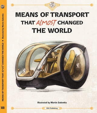 Cover image for 9788000068459 - Means of Transport That Almost Changed the World