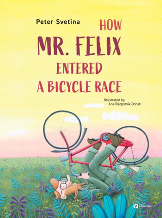 Cover image for 9788000076041 - How Mr. Felix Entered a Bicycle Race