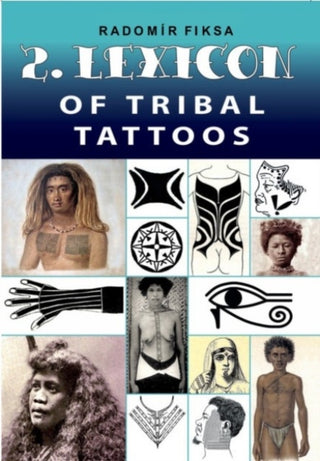Cover image for 9788087525586 - Lexicon of Tribal Tattoos -- Part 2