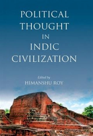 Cover image for 9788119139453 - Political Thought in Indic Civilization
