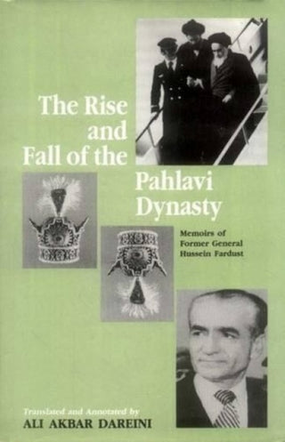 Cover image for 9788120816428 - The Rise and Fall of the Pahlavi Dynasty