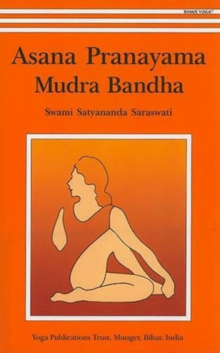 Cover image for 9788186336144 - Asana, Pranayama, Mudra and Bandha