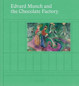 Cover image for 9788284620619 - Edvard Munch and the Chocolate Factory