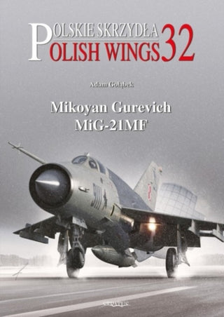 Cover image for 9788366549692 - Mikoyan Gurevich MiG-21MF