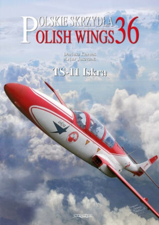 Cover image for 9788367227186 - Polish Wings No. 36 TS-11 Iskra