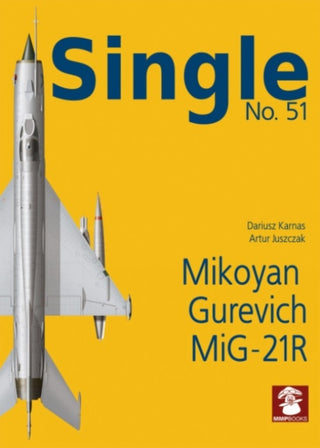 Cover image for 9788367227544 - Single No. 51 Mikoyan Gurevich MiG-21R