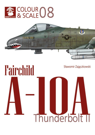 Cover image for 9788367227797 - Colour & Scale No. 08 Fairchild A-10 Thunderbolt II