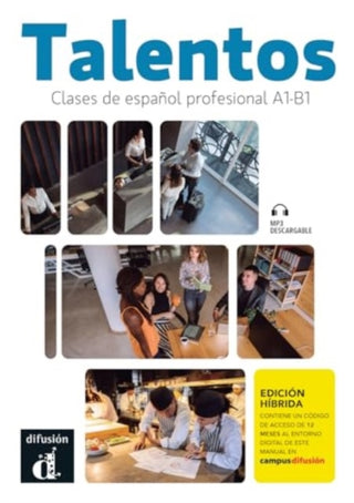 Cover image for 9788411571456 - Talentos - Clases de espanol profesional A1-B1 - Edicion hibrida + MP3 descargable