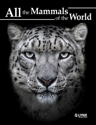 Cover image for 9788416728664 - All the Mammals of the World
