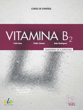Cover image for 9788416782970 - Vitamina B2 - Cuaderno de ejercicios + audio + digital