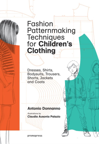 Cover image for 9788416851140 - Fashion Patternmaking Techniques for Children's Clothing