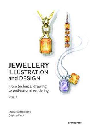 Cover image for 9788416851577 - Jewellery Illustration and Design – Techniques for Achieving Professional Results