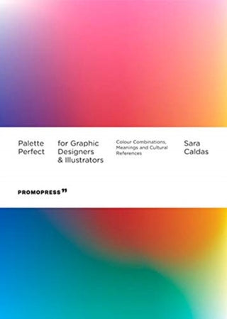 Cover image for 9788417412944 - Palette Perfect For Graphic Designers And Illustrators