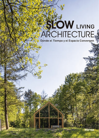 Cover image for 9788417557775 - Slow Living Architecture