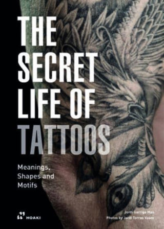 Supplemental image for 9788417656577 - Secret Life of Tattoos: Meanings, Shapes and Motifs