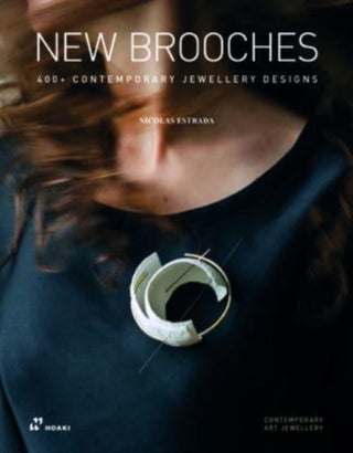 Cover image for 9788417656942 - New Brooches – 400+ Contemporary Jewellery Designs