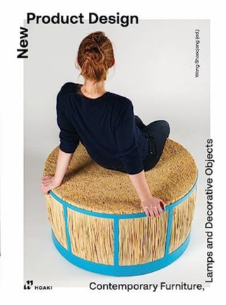 Cover image for 9788419220233 - New Product Design – Furniture, Lightning and Accessories by Designers from Around the World