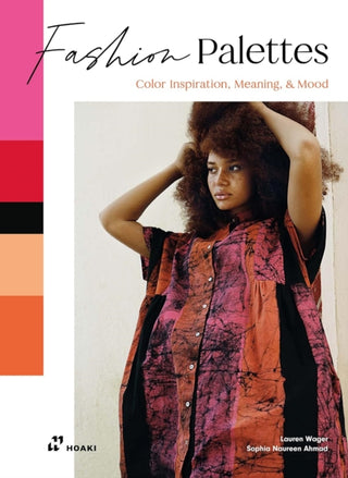Cover image for 9788419220509 - Fashion Palettes: Color Inspiration, Meaning and Mood