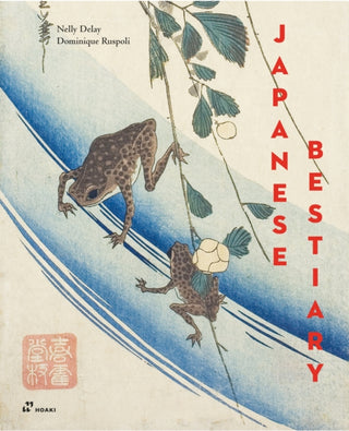Cover image for 9788419220875 - Japanese Bestiary – Animals in Japanese Mythology, Arts and Literature