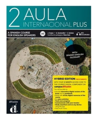 Cover image for 9788419236074 - Aula internacional Plus 2 - Edicion hibrida - Edicion inglesa - Libro del alumno A2 + MP3