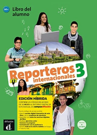 Cover image for 9788419236418 - Reporteros internacionales 3 - Edicion hibrida - Libro del alumno. A2+