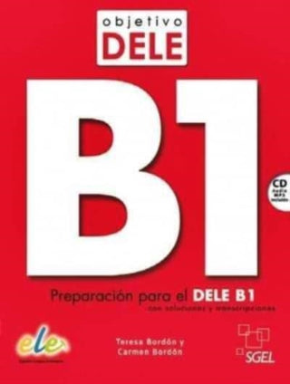 Cover image for 9788497789608 - Objetivo DELE B1 - Preparacion para el DELE B1 + audio CD