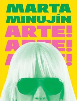 Cover image for 9788857250083 - Marta Minujin: Arte! Arte! Arte!